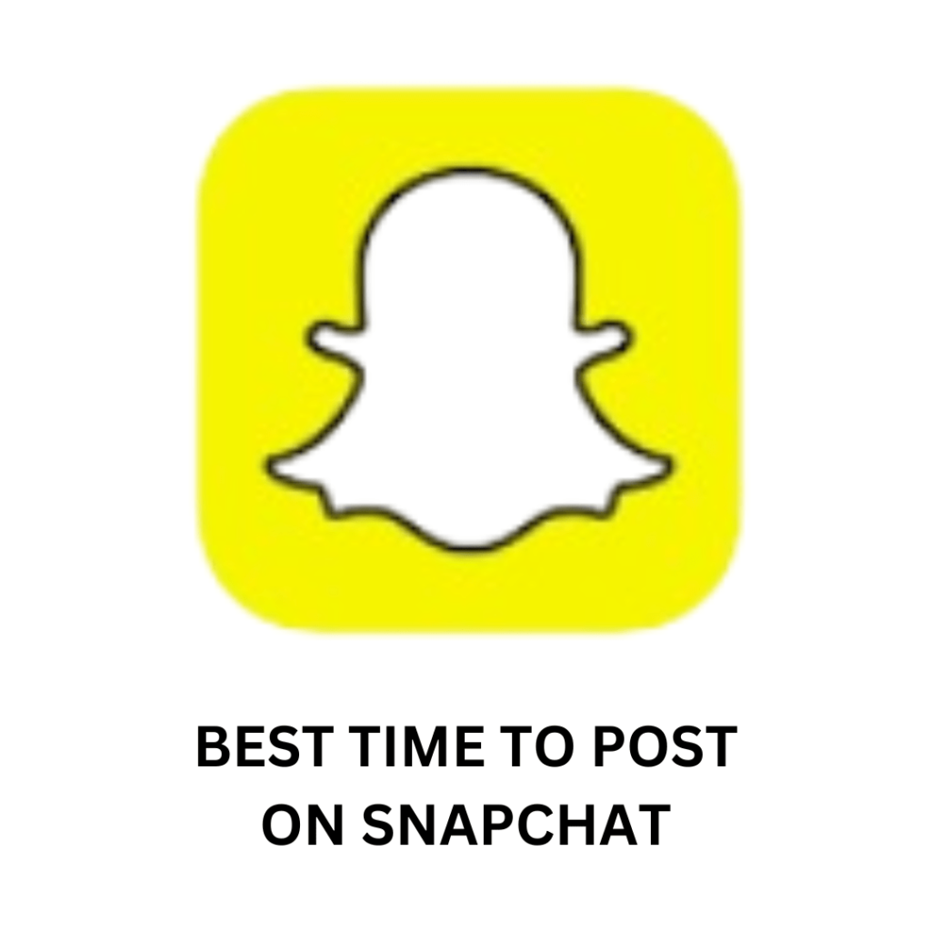 Best time to post on snapchat